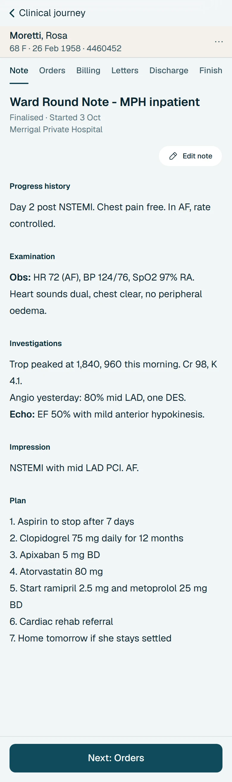 The finalised ward round note for Moretti, Rosa in aurii on a phone: progress history, examination, investigations, impression of NSTEMI with mid LAD PCI and AF, and a seven-line plan from stopping aspirin after 7 days to home tomorrow if settled.